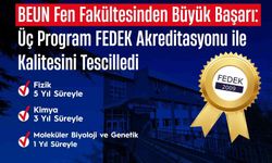 BEUN Fen Fakültesi Başarıya Doymuyor: Üç Program FEDEK Akreditasyonu Aldı