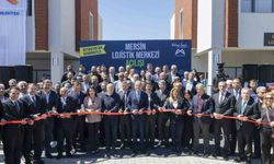 Mersin Lojistik Merkezi açılışı gerçekleşti