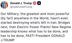 Trump'tan İran'a uyarı: 'Önce köprüler, ardından elektrik santralleri hedefte'