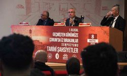 Çorum'da iz bırakan tarihi şahsiyetler sempozyumda ele alındı