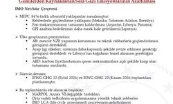 IMO Deniz Çevre Koruma Komitesi'nin yeni kararları açıklandı