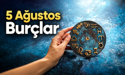Astrologlardan 5 Ağustos 2026 günlük burç yorumları: Duygular ve mantık karşı karşıya geliyor