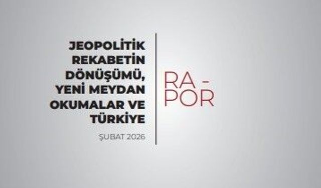 Milli İstihbarat Akademisi'nin raporu yayınlandı: 'Uluslararası sistem tarihte az görülen çok katmanlı bir dönüşüm sürecinden geçiyor'
