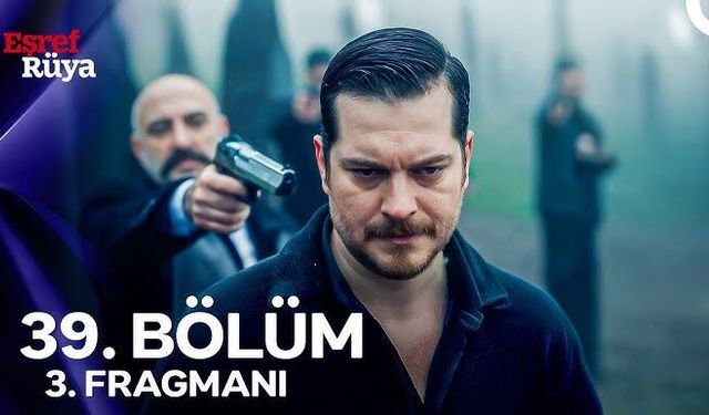 Eşref Rüya 39. Bölüm Özeti: Nisan Hamile! Gürdal İntikam İçin Cahit'i Öldürdü, Eşref Tuzağa Düştü