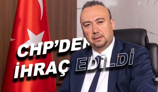 CHP'den Uşak Belediye Başkanı Özkan Yalım'a İhraç Kararı