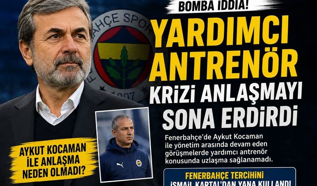 Fenerbahçe’de Aykut Kocaman defteri neden kapandı? Yardımcı antrenör krizi iddiası