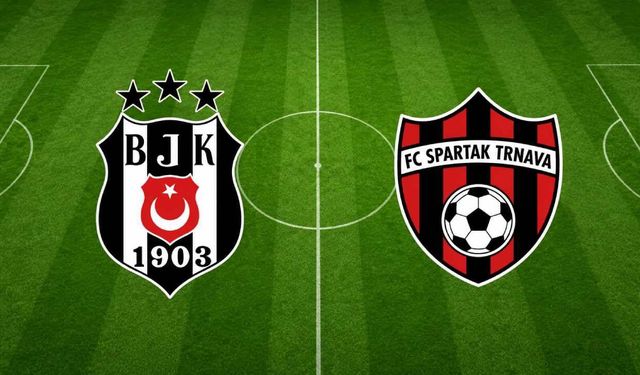 Spartak Trnava - Beşiktaş Maçı Hangi Kanalda? BEŞİKTAŞ MAÇI CANLI İZLE