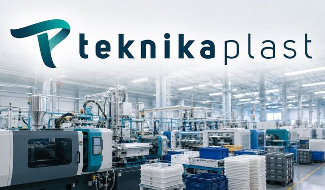 Teknika Plast Halka Arz Detayları: 2,65 milyar TL’lik halka arzda talep 12 Ağustos’ta başlıyor