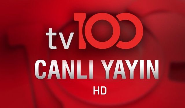 TV100 canlı nasıl izlenir? İnternet, uydu ve platform kanal bilgileri