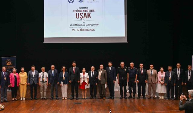 Uşak'ta Milli Mücadele Üzerine Sempozyum Düzenlendi