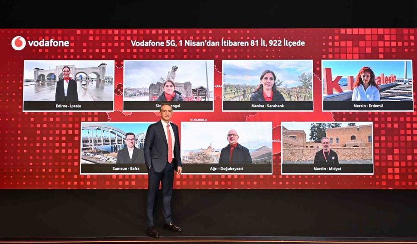 Vodafone, 1 Nisan'da 81 il ve 922 ilçede 5G hizmetini başlatacak