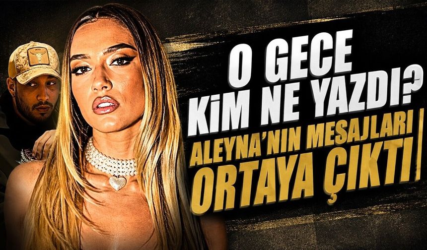 “Sadece konuşacağım” sözünü Aleyna Kalaycıoğlu söylemedi